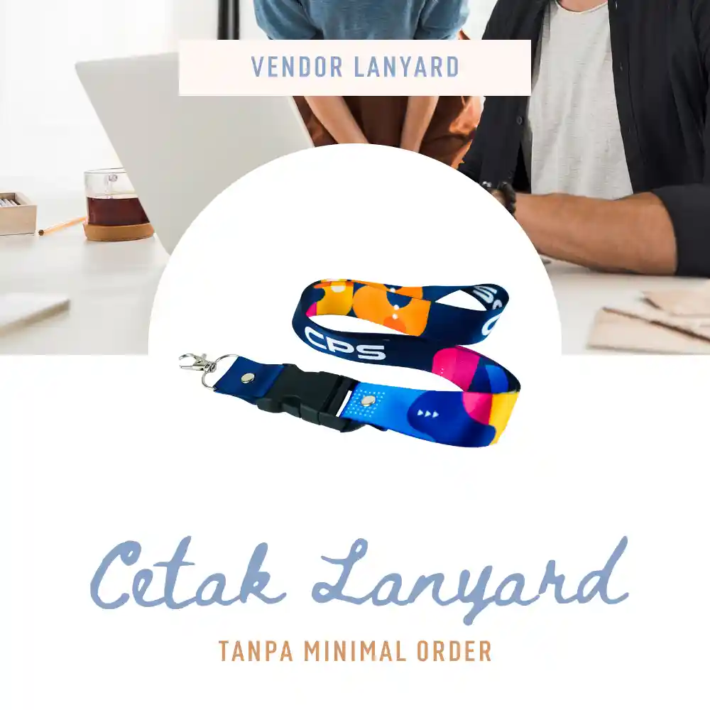 Pesan Lanyard Tanpa Minimal Order, Ini Rekomendasi Vendornya!